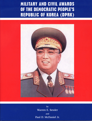 MILITARY AND CIVIL AWARDS OF THE DEMOCRATIC PEOPLE'S REPUBLIC OF